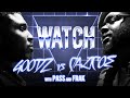 WATCH GOODZ Vs CALICOE With PASS FRAK