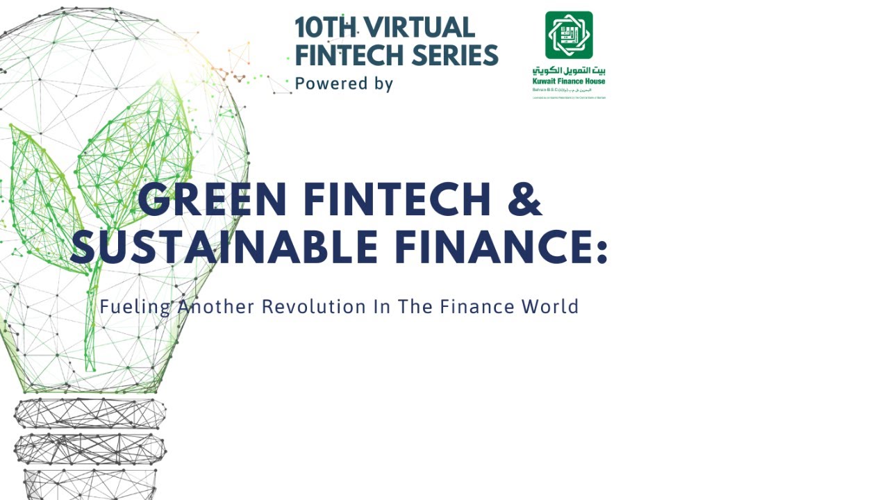 Arvind Sharma - Green FinTech & Sustainable Finance: Fueling another revolution in the finance world