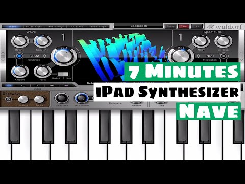 7 Minutes With An iPad Synth -  Waldorf Nave | SYNTH ANATOMY