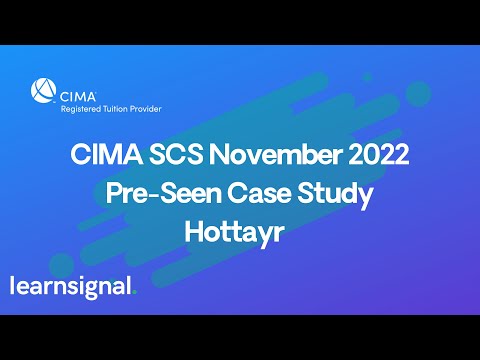 CIMA SCS November 2022 Pre-Seen Case Study | Hottayr | Learnsignal