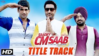 Saadey CM Saab Lyrics - Daler Mehndi