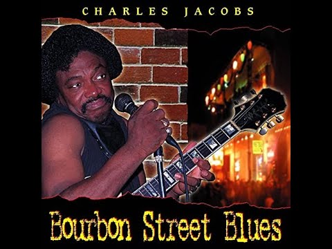 Charles Jacobs Bourbon Street Blues
