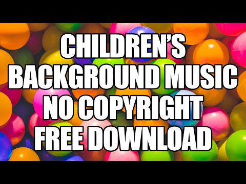 HAPPY CHILDREN'S BACKGROUND MUSIC | YOUTUBE VIDEOS | KIDS POPULAR SONGS | NO COPYRIGHT FREE DOWNLOAD