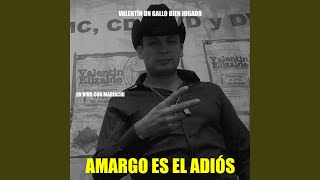 Amargo Es el Adiós (Con Mariachi)