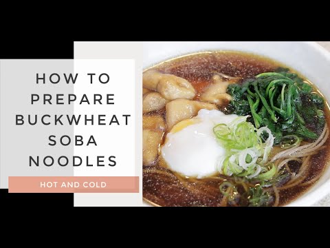 How to prepare HOT and COLD buckwheat soba noodles@CookingwithChefDai