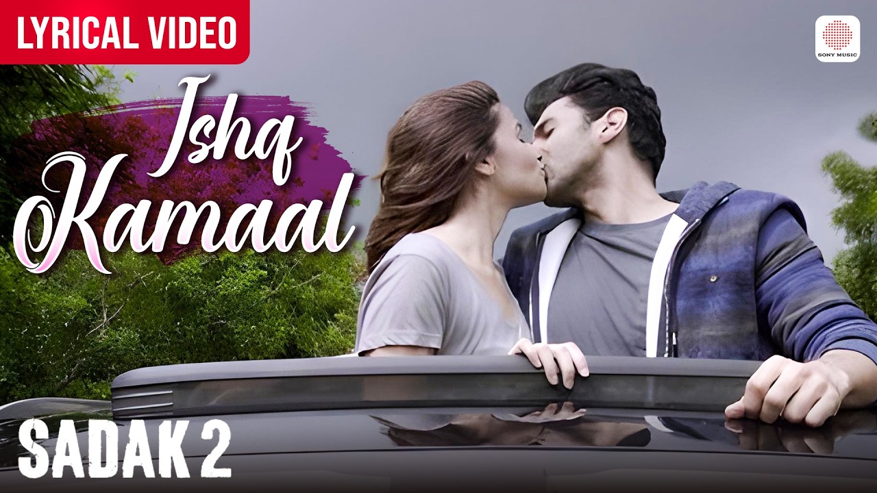 Ishq Kamaal - Lyrical Video | Sanjay Dutt, Alia Bhatt, Aditya Roy Kapur | Javed Ali | Sadak 2