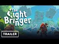 The Lightbringer Trailer | Summer of Gaming 2021