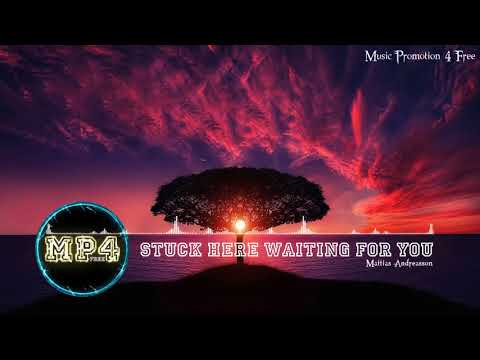 Stuck Here Waiting For You by using Mattias Andreasson - [RnB Music]