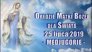 MEDJUGORIE - Orędzie Matki Bożej z 25 lipca 2019 - Przesłanie KRÓLOWEJ POKOJU