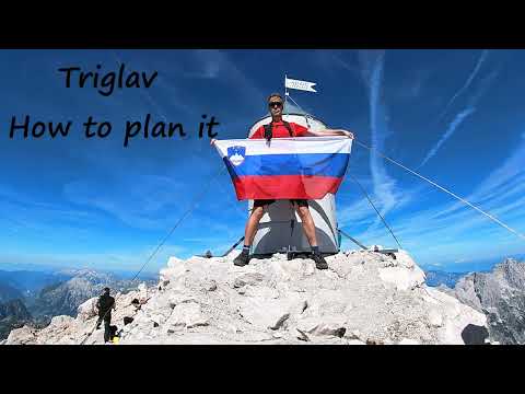 Mount Triglav - How to plan it