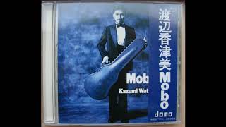 Kazumi Watanabe - MOBO   (track 01)