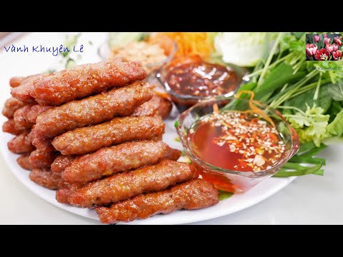 Cách làm Nem Nướng Không cần Máy, Bí quyết Nem dai giòn, Cách làm Nước Chấm Nem Đặc biệt Vanh Khuyen