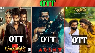 Agent OTT release date| Skanda OTT| Chandramukhi-2 OTT| Upcoming new OTT Telugu movies