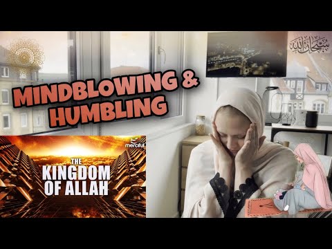 THE KINGDOM OF ALLAH - KNOW YOUR CREATOR | Reaction