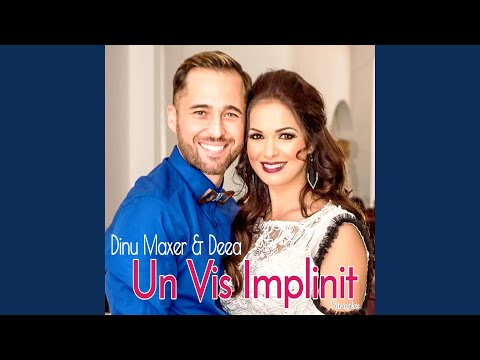Un Vis Implinit (feat. Deea Maxer)