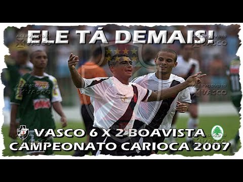 Vasco x Boavista - Carioca 2007 "Show de Romário"