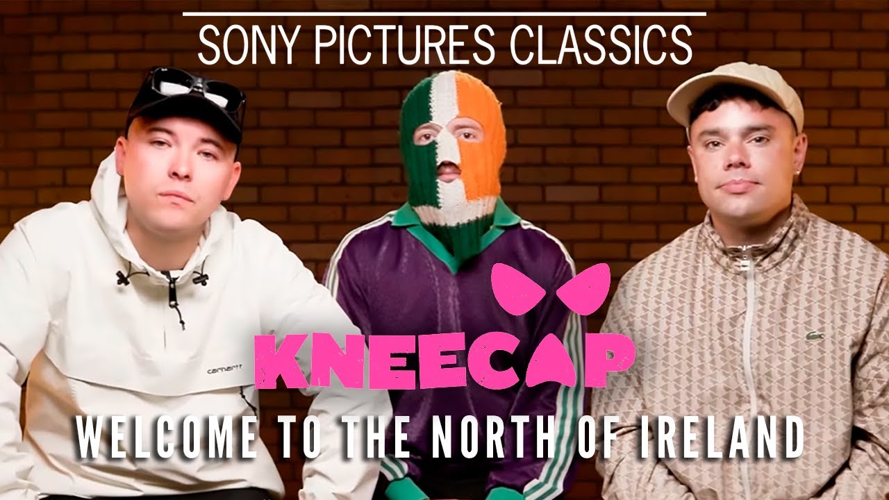 KNEECAP Welcomes You to the North of Ireland