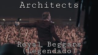 Architects - Royal Beggars (Live) [Legendado Pt-Br]