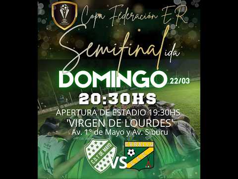 Semifinal Copa Federación 1° de Mayo (Chajarí) Vs. Caballú (La Paz)