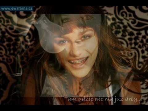 ewa farna - tam gdzie nie ma juz drog