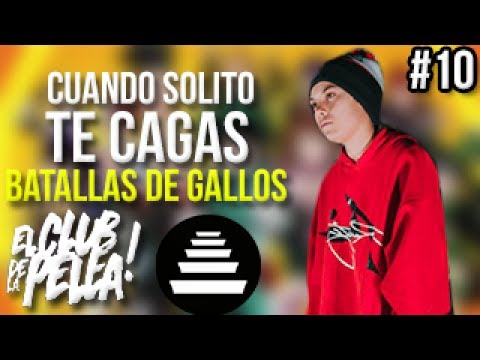 Cuando SOLITO te CAGAS en Batallas de freestyle #10