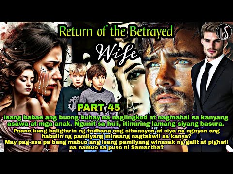 PART 45: TURN OFF THE BETRAYED WIFE