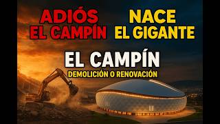 EL NUEVO ESTADIO EL CAMPIN