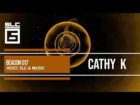 Beacon 017: Cathy K