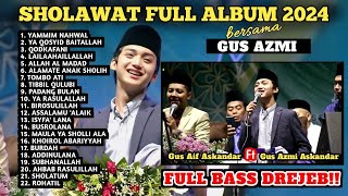 Download lagu SHOLAWATAN BARENG GUS AZMI FULL ALBUM TERBARU 2026 mp3 Download lagu SHOLAWATAN BARENG GUS AZMI FULL ALBUM TERBARU 2026 mp3