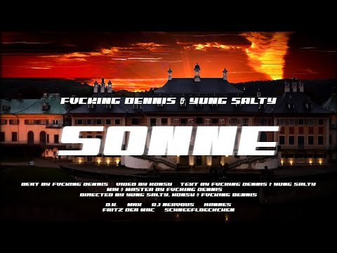 FVCKING DENNIS & YUNG SALTY - SONNE