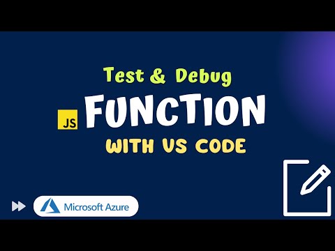 How To Test Debug A Function In Azure Using Visual Studio Code Debugging With Vs Code