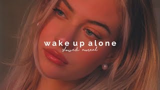 the chainsmokers - wake up alone ft. jhené aiko (slowed + reverb)