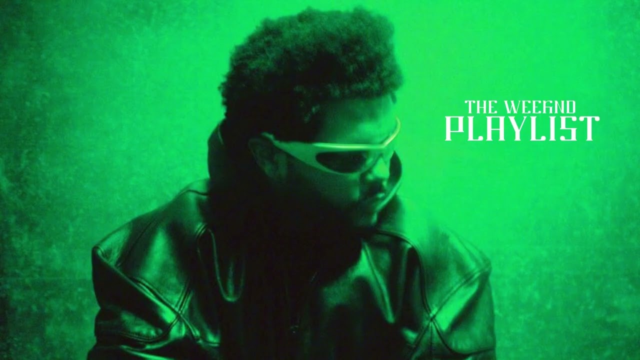Best Of The Weeknd | The Weeknd Top Songs | Playlist #13