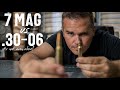 7 Mag Vs 30 06 Let S Solve This Once And For All