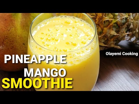 HOW TO MAKE SMOOTHIE WITH MANGO PINEAPPLE: HOW TO MAKE MANGO SMOOTHIE