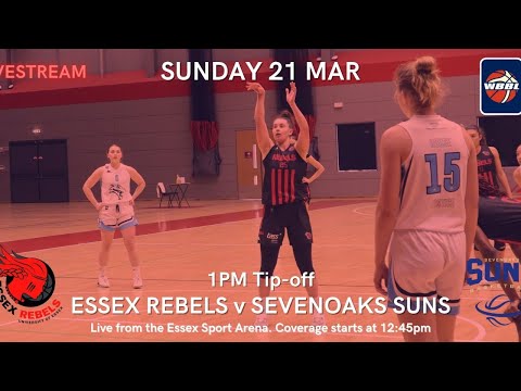 Sevenoaks Suns v Essex Rebels - WBBL Championship (21.03.21)