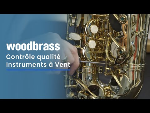 WOODBRASS Contrôle Qualité Instruments à Vent