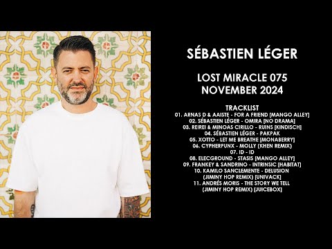 SÉBASTIEN LÉGER (France) @ Lost Miracle 075 November 2024