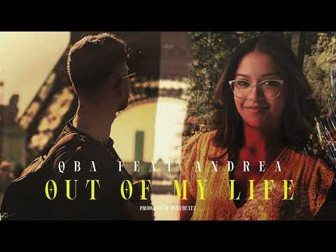 QBA x Andrea - Out Of My Life (Prod. DanyBeatz)