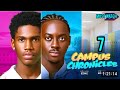 CAMPUS CHRONICLES EPISODE 6 CAMPUS CHRONICLES