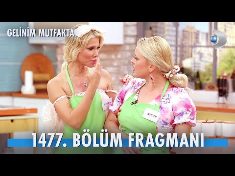 Gelinim Mutfakta 1477. Bölüm Fragmanı