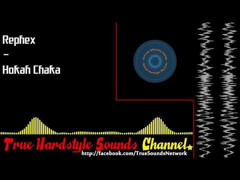 Rephex - Hokah Chaka