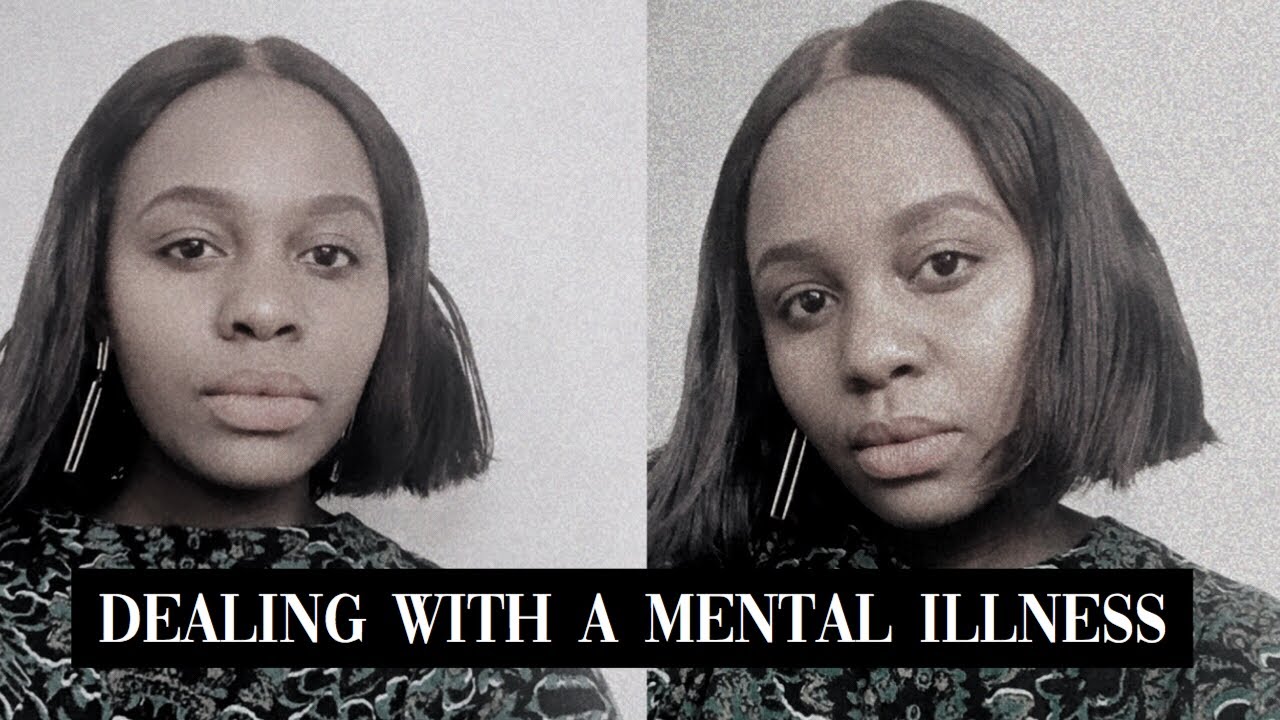 TIPS ON DEALING/ LIVING WITH A MENTAL ILLNESS #mentalhealth