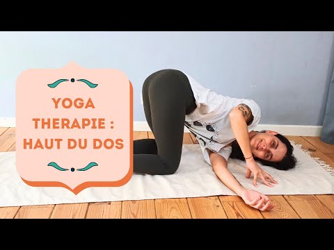 Yoga Thérapie pour le Haut du Dos- Yoga Fire By Jo