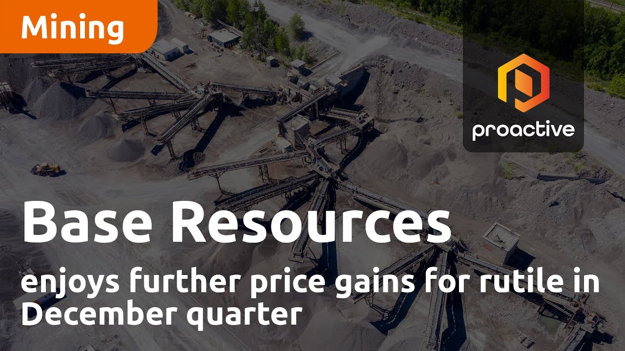 Base Resources enjoys further price gains for rutile in December quarter