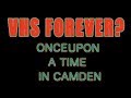VHS FOREVER ONCE UPON A TIME IN CAMDEN Official Trailer 2019 Mark Williams