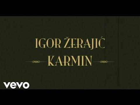 Igor Zerajic - Karmin