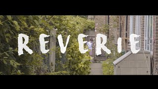 REVERIE - A SHORT FILM