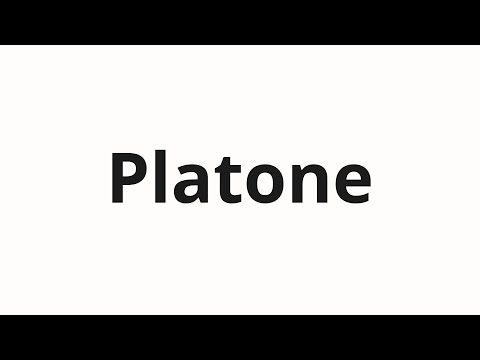 How to pronounce Platone