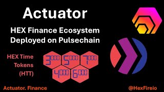 Actuator — HEX Finance Ecosystem Deployed on Pulsechain